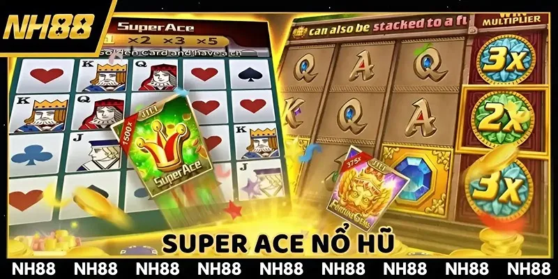 Super ace nổ hũ